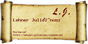 Lehner Juliánusz névjegykártya